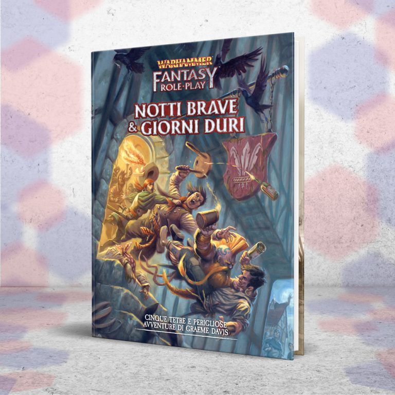 Warhammer Fantasy Roleplay - Notti Brave & Giorni Duri